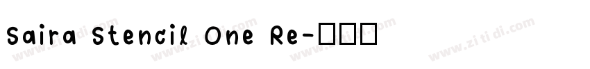 Saira Stencil One Re字体转换